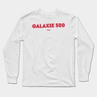 Galaxie 500 Long Sleeve T-Shirt